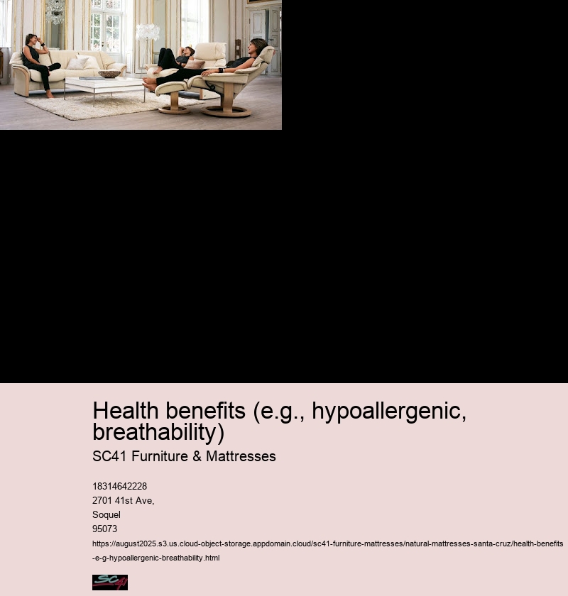 Health benefits (e.g., hypoallergenic, breathability)